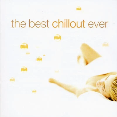 £11.78 • Buy Best Chillout Ever By Various Artists