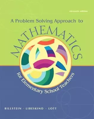 A Problem Solving Approach To Mathematics For Elementary School Teachers... • $7.10