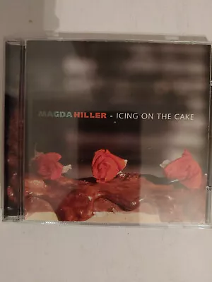 Magda Hiller - Icing On The Cake (CD) • $1.99