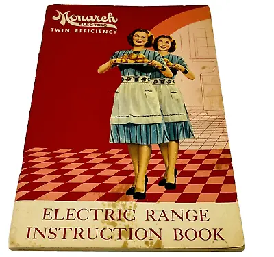 Vintage 1940s Monarch Electric Twin Efficiency Range Instruction Book Recipes • $5.95