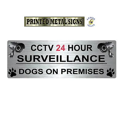 CCTV Surveillance Camera And Dogs Sign Printed On Metal • $6