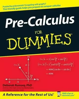 Pre-Calculus For Dummies • $4.30