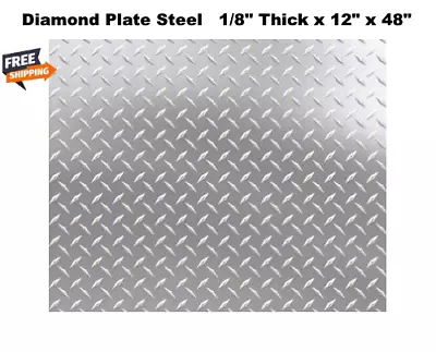 Diamond Plate Steel 1/8  Thick X 12  X 48   Sheet Hot Rolled Tread Pattern • $95