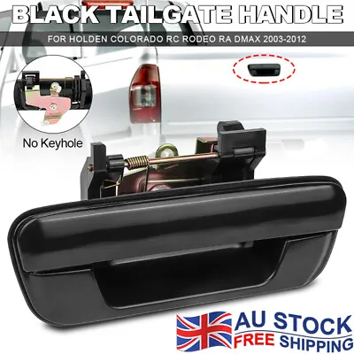 Black Tailgate Handle NO Keyhole For Holden Colorado RA RC/ Isuzu D-MAX 03-2012 • $24.58