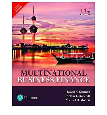 Multinational Business Finance 14th Edition Eiteman Stonehill Moffett • $28