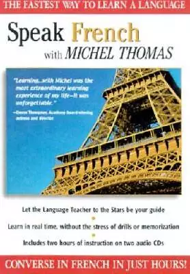 Speak French With Michel Thomas (Speak... With Michel Thomas) - VERY GOOD • $6.69