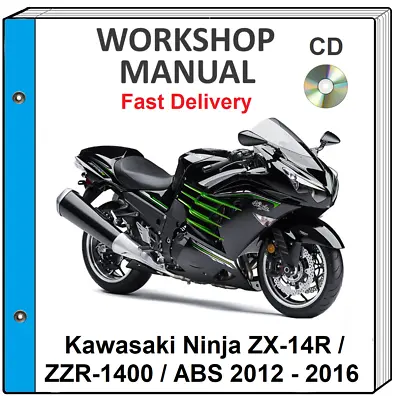 Kawasaki Ninja Zx14r Zzr1400 2012 2013 2014 2015 2016 Service Repair Shop Manual • £12.86