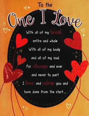 ONE I LOVE VALENTINES DAY CARD LONG LOVING VERSE 7.5 X5.5  VALANTINE VALENTINE • £3.59