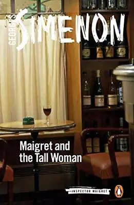 Maigret And The Tall Woman: Inspector Maigret #38 By Simenon Georges Book The • £8.99