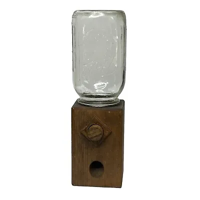 Vintage Wooden Mason Jar Rustic Gum Candy Peanut Dispenser 12  Tall • $17.95