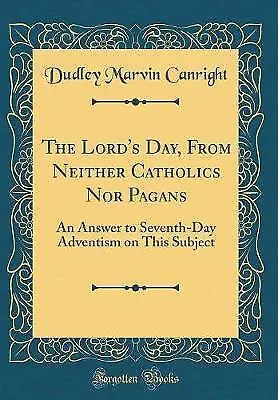 The Lord's Day From Neither Catholics Nor Pagans • £21.76
