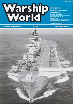 Warship World Volume 6 Number 8 (Autumn 1999) • £4.99