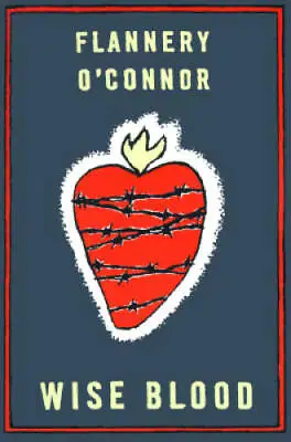 Wise Blood: A Novel - Paperback By O'Connor Flannery - GOOD • $7.78