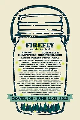 $18.18 • Buy FIREFLY MUSIC FESTIVAL 2013 CONCERT POSTER -Red Hot Chili Peppers, Tom Petty