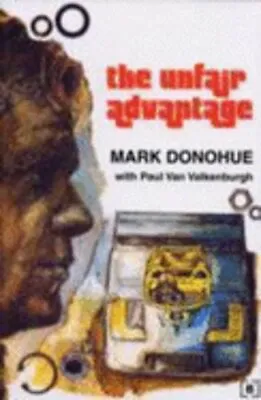 Unfair Advantage By Mark Donohue: New • $40.86