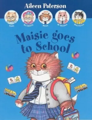 Maisie Goes To School By Paterson Aileen Paperback Book The Cheap Fast Free • £3.49