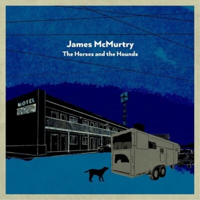£15.13 • Buy James McMurtry The Horses And The Hounds  (CD)  Album (US IMPORT) 