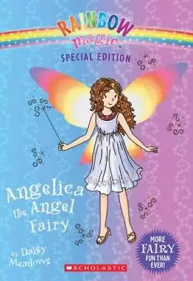 Angelica The Angel Fairy (Rainbow Magic: Special Edition) - Paperback - GOOD • $3.66