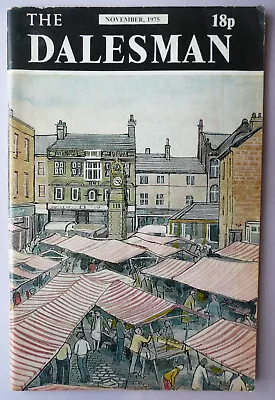 The Dalesman - November 1975 - Yorkshire Monthly Magazine • £6.75