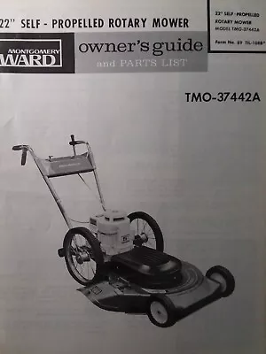 Montgomery 22  Ward Walk-Behind High Wheel Mower TMO-37442A Owner & Parts Manual • $69.95