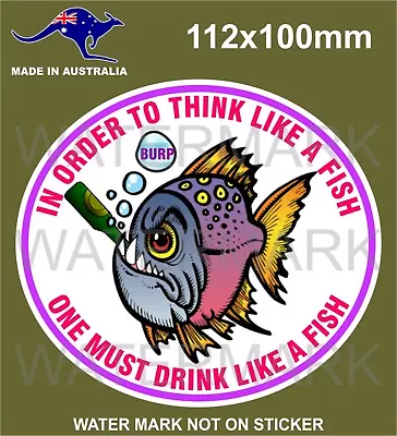 Drink Like A Fish Sticker Arb 4x4 Accessories Tjm Warn Toolbox Beer Fridge • $5.99