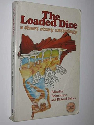 £35.46 • Buy The Loaded Dice. A Short Story Anthology By Brian; Baines Keyte