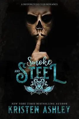 $60.75 • Buy Smoke And Steel By Kristen Ashley (English) Paperback Book