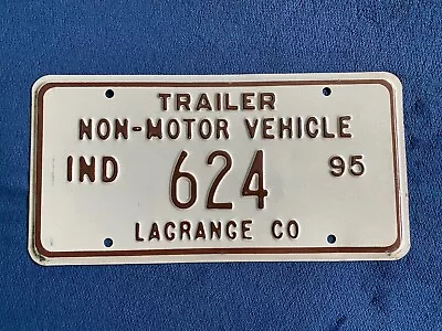 $12 • Buy 1995 Indiana Non Motor Vehicle License Plate Lagrange County # 624