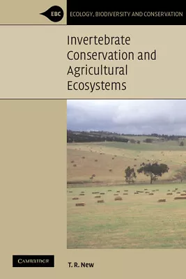 Invertebrate Conservation And Agricultural Ecosystems New Paperback • £50.69