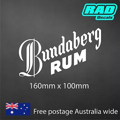 Bundaberg Rum Die Cut Car Decal Funny Vinyl Sticker Bundy BNS Ute • $6.95
