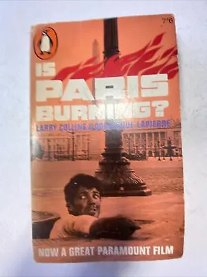 Is Paris Burning? By Larry Collins Dominique Lapierre PB 1966 • £23.76