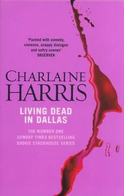 True Blood 2 Living Dead In DallasCharlaine Harris • £2.09