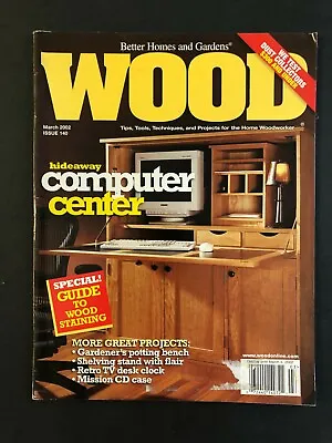 £8.73 • Buy Wood Magazine March 2002  Issue 140   Hideaway Computer Center