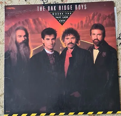 The Oak Ridge Boys Where The Fast Lane Ends Vinyl Lp Record • £5.99