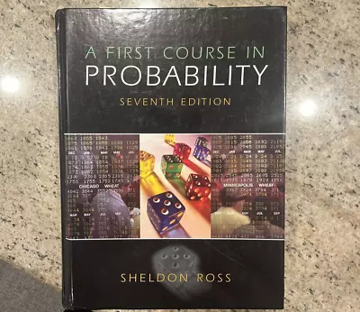 A First Course In Probability By Sheldon M. Ross (2006 Hardcover 7th Edition) • $7.57
