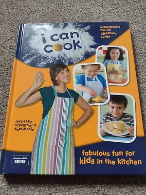 I Can Cook - Sally Brown/Kate Morris • £0.99