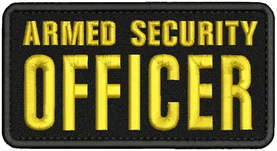ARMED SECURITY OFFICER EMBROIDERY PATCH 3x6 HOOK ON BACK GOLD ON BLACK • $6.99
