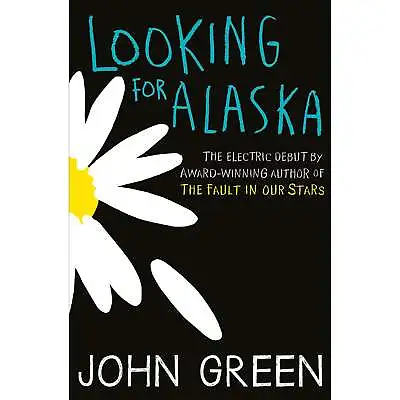 Looking For Alaska By John Green TikTok Made Me Buy It! Read The Multi-million  • £7.19