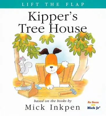 $6.61 • Buy Kipper's Tree House By Inkpen, Mick