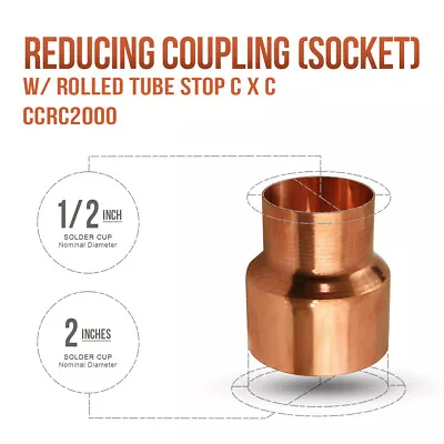 2 In X 1/2 In C X C Copper Reducing Coupling Rolled Tube Stop Pipe Fitting USA  • $12.49