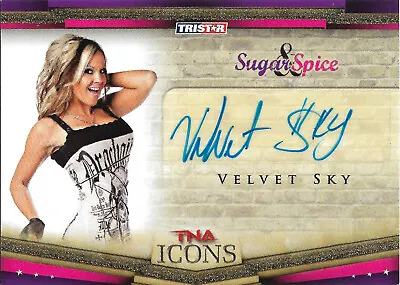 2010 Tristar Tna Icons Sugar & Spice Velvet Sky Autograph Gold Foil 23/50 • $20