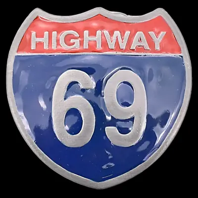 Highway 69 Road Sign Joke Sexy Kink Funny Belt Buckle • $35