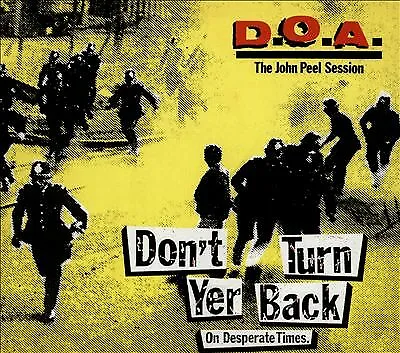 £7.90 • Buy D.O.A. : Don't Turn Your Back: The John Peel Session CD (2015) ***NEW***
