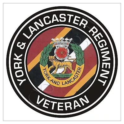 York And Lancasters Regiment Deluxe Classic Regimental Veterans Sticker • £2.99