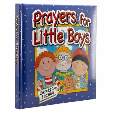 $6.64 • Buy Prayers For Little Boys By Carolyn Larsen Hardback Book The Fast Free Shipping