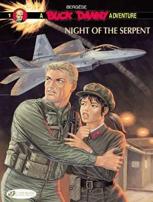 £8.37 • Buy Buck Danny Vol. 1: Night Of The Serpent By Francis Bergese, NEW Book, FREE & FAS