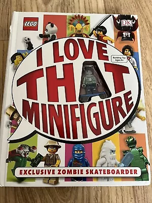 £3.99 • Buy Lego Book  I LOVE THAT MINIFIGURE Exclusive Zombie Skateboarder Included USED