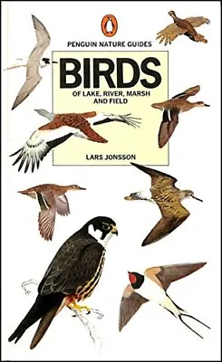 Birds Of Lake River Marsh And Field (Penguin Nature Guides)-La • £3.36