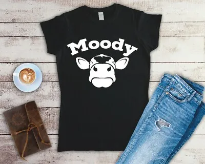 Moody Cow Funny Ladies Fitted T Shirt Sizes Small-2XL • £11.24