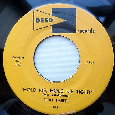 $18 • Buy DON TABER Teen Pop DEED 45 HOLD ME HOLD ME TIGHT / SHAKE HANDS WITH A FOOL JR448